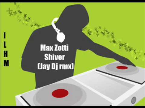 Max Zotti - Shiver (Fred Mantovani a.k.a Jay Dj Remix)