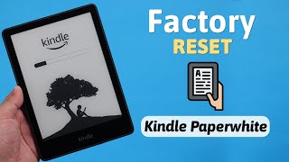 How to Reset Kindle Paperwhite Signature Edition to Factory Settings! [3 Ways]