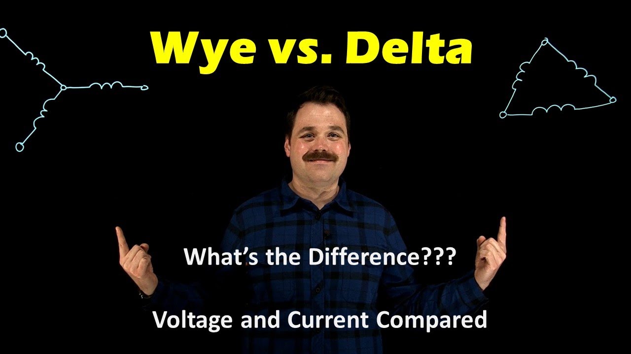 What's the Difference Between Wye and Delta?  Current and Voltage Relationships Explained