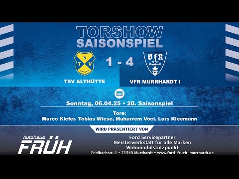 Tore - TSV Althütte - VfR Murrhardt I (Saisonspiel) - 06.04.25