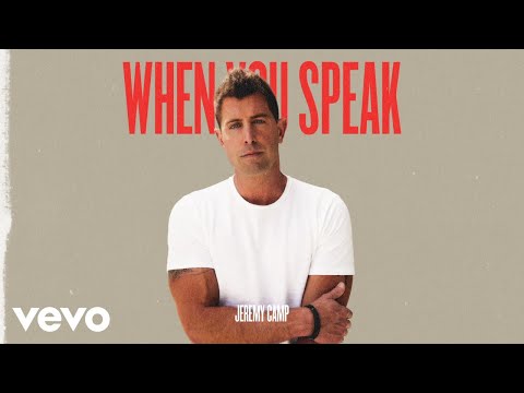 Jeremy Camp - When You Speak (Lyric Video)