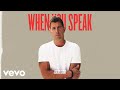 When You Speak