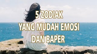 5 Zodiak yang Mudah Emosi & Baper