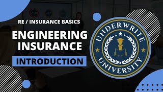 Engineering Insurance Introduction Course | Complete Guide to Engineer