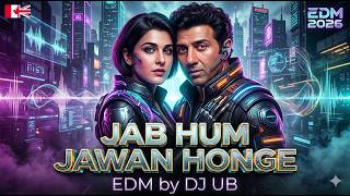 Download lagu Jab Hum Jawan Honge ❤️ 💙 EDM by DJ UB mp3