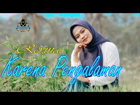 REVINA ALVIRA - KARENA PENGALAMAN (Official Music Video Dangdut)
