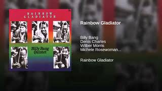 1   Billy Bang - Rainbow Gladiator