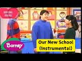 Barney Our New School Instrumental