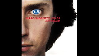 Jean-Michel Jarre - Magnetic Fields, Pt. 2 (extended)