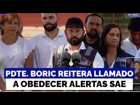 Pdte. Boric se traslada a Chillán por la emergencia y reitera el llamado a obedecer alertas SAE
