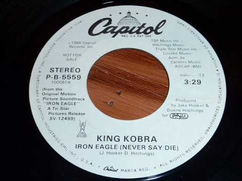 King Kobra - Iron Eagle (Never Say Die) 45rpm