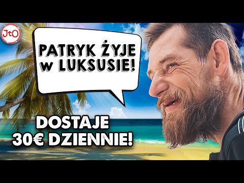 IROKEZ Patryk ŻYJE w LUKSUSIE! Ma 30 euro DZIENNIE!