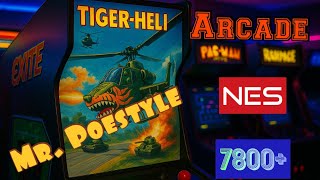 Mr. Poestyle Plays : Tiger-Heli Arcade , Nintendo Entertainment System And The New Atari 7800+ Port