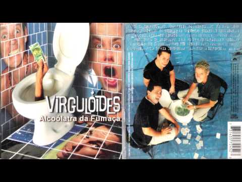 VIRGULÓIDES-SÓ PRA QUEM TEM DINHEIRO (1998)-FULL ALBUM