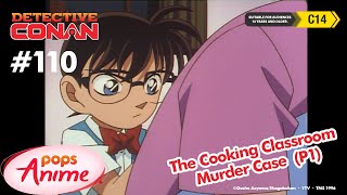Download lagu Detective Conan - Ep 110 - The Cooking Classroom Murder Case - Part 1 | EngSub mp3