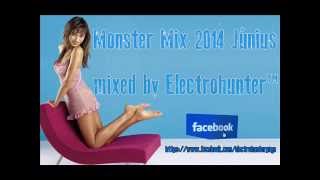 Monster Mix 2014 Június mixed by Electrohunter™