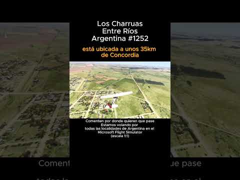 Los Charruas, Entre Ríos desde el Microsoft Flight Simulator #loscharruas #entrerios #msfs