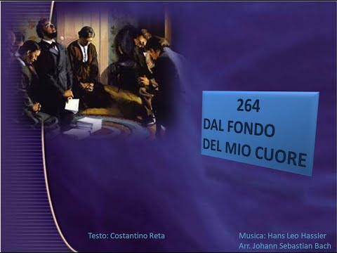 264 Dal fondo del mio cuore - Canti di Lode Chiesa Cristiana Avventista del Settimo Giorno