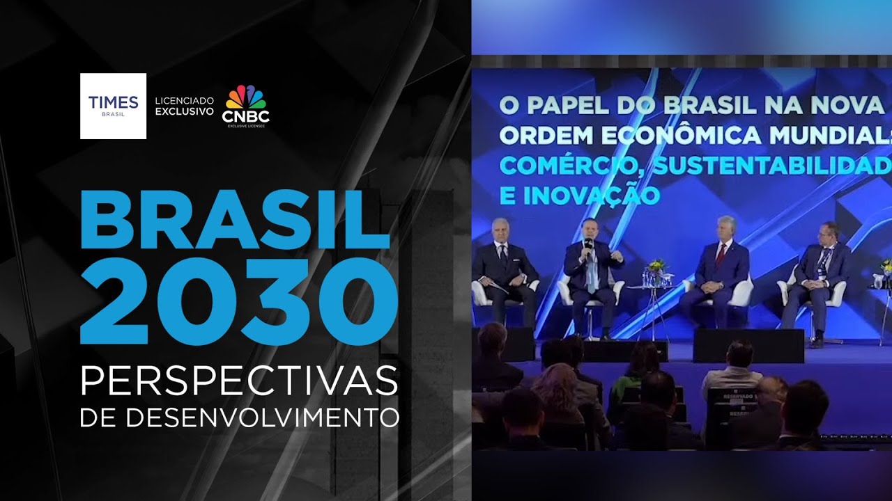 Brasil 2030: parlamentares e CEOs de grandes empresas comentam importância do evento