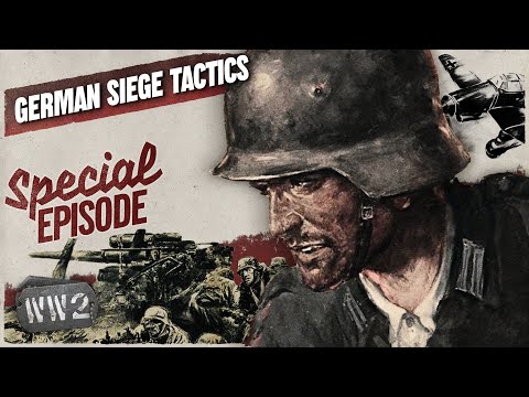 The Opposite of Blitzkrieg - Siege Tactics on the Eastern Front - WW2 Special