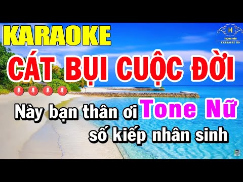 Cát Bụi Cuộc Đời Karaoke Tone Nữ Nhạc Sống | Trọng Hiếu