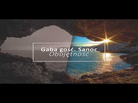 Gaba - Obojętność gość. Sanoc