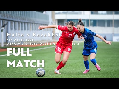 Malta WU19 vs Kazakhstan WU19