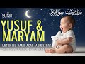 Surat YUSUF Dan MARYAM Untuk Ibu Mengandung Alaa Aqel