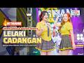 LELAKI CADANGAN AJENG FEBRIA ADINDA RAHMA Ft OM NIRWANA LIVE MUSIC VERSI KOPLO