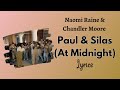 Paul And Silas At Midnight Lyrics Naomi Raine Chandler Moore