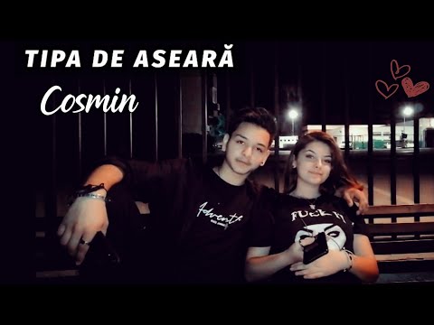 Cosmin - TIPA DE ASEARĂ | (Official video)