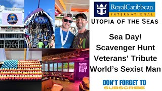 Royal Caribbean Utopia of the Seas Sea Day - Veterans' Tribute, World's Sexist Man, & Disappointment