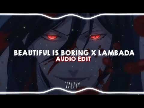 Beautiful is boring- BONES UK x Lambada- t-fest x scriptonite