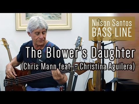 Nilson Santos - Bass Line - The Blower's Daughter (Chris Mann feat. & Christina Aguilera)