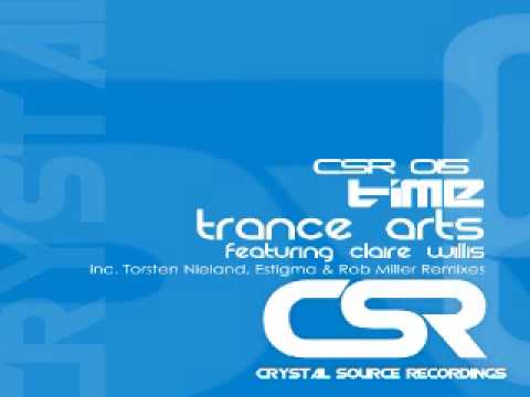 Trance Arts featuring Claire Willis - Time (Rob Miller Dub) [Crystal Source Recordings]