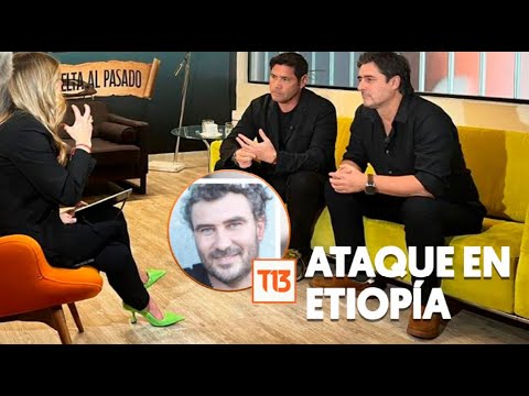 El impactante relato de Pancho Saavedra y Jorge Zabaleta tras ataque en Etiopía