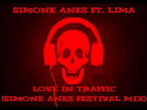Simone Anes ft  Lima - Love In Traffic (Simone Anes Festival Mix)