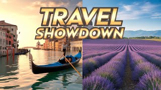 Italy Versus France | Which is the Best Vacation Destination in Europe