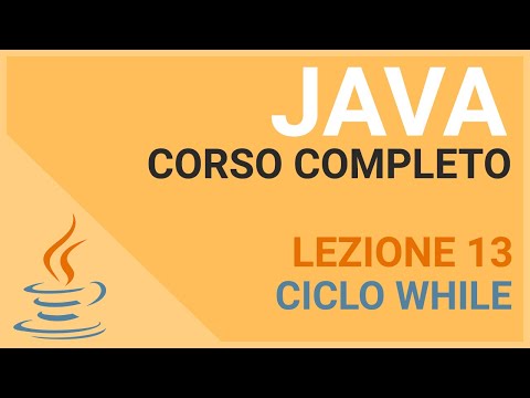 Ciclo While e Do While - JAVA TUTORIAL ITALIANO 13