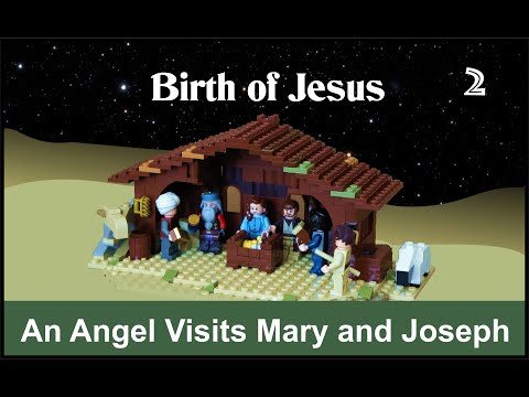 Birth Of Jesus #2: An Angel Visits Mary and Joseph