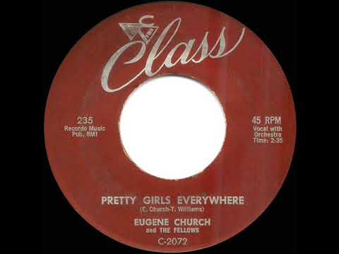 1959 HITS ARCHIVE: Pretty Girls Everywhere - Eugene Church