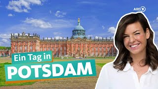Ein Tag in Potsdam  ARD Reisen