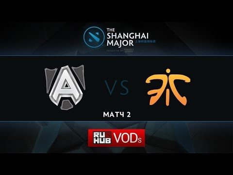 Alliance vs Fnatic, Shanghai Major, Group B, Game 2