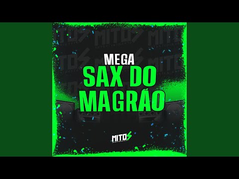 Mega Sax Do Magrão