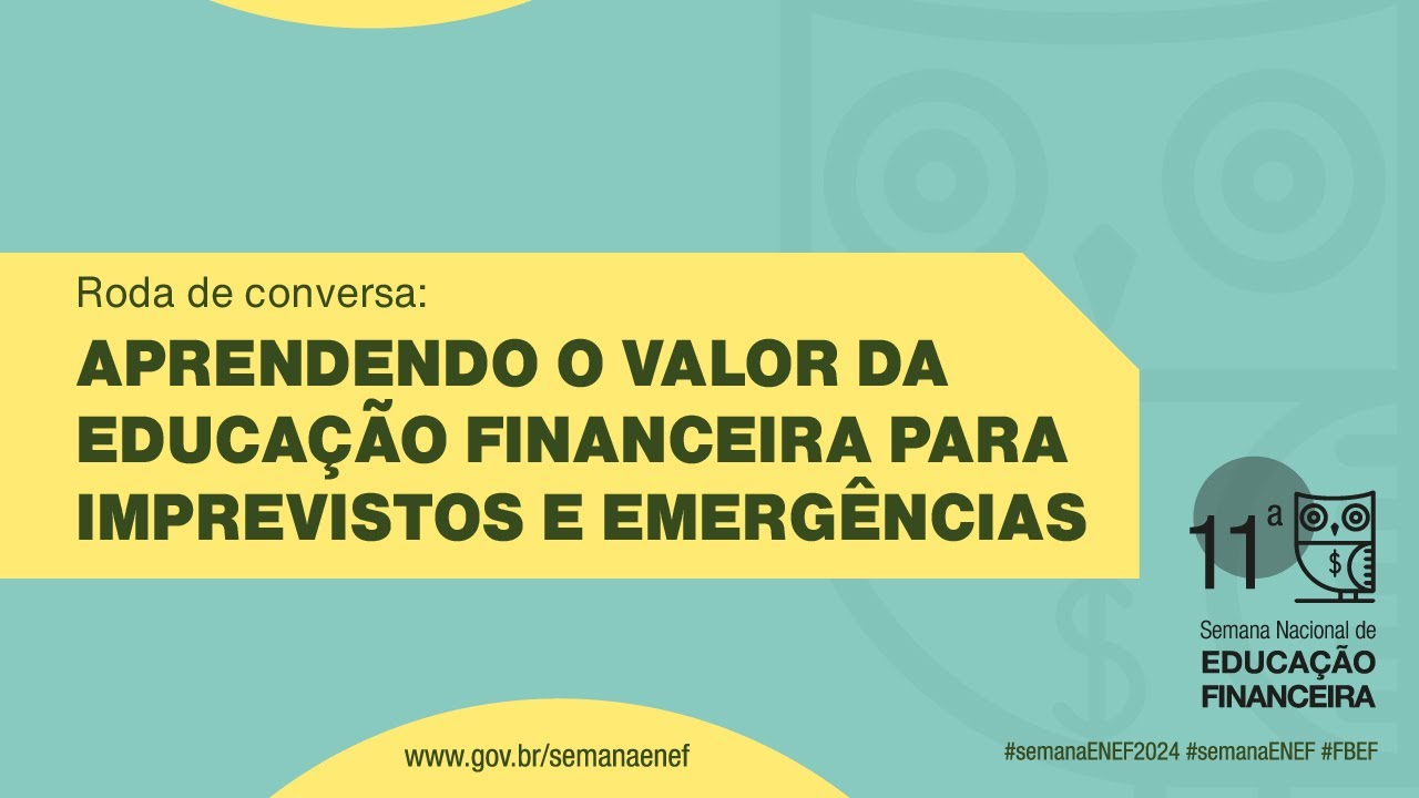 Roda de conversa: Aprendendo o Valor da educação financeira para imprevistos e emergências