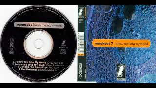Morpheus 7 - The Dreamer (Human Mix) (1994)