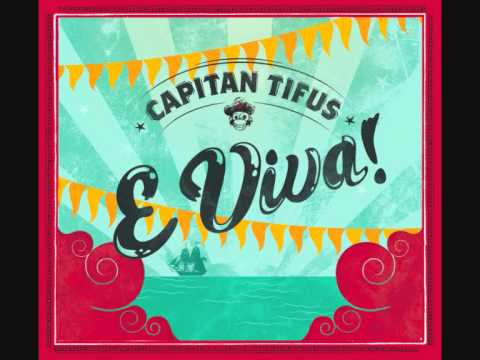 Capitán Tifus - 12 Vamos a la playa ( ft. Juana Chang) E Viva!
