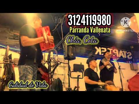 PARRANDA VALLENATA CHÍA. GRUPO VALLENATO EN COTA CUNDINAMARCA 