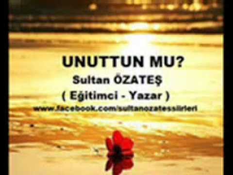 Unuttun mu - Sultan Özateş