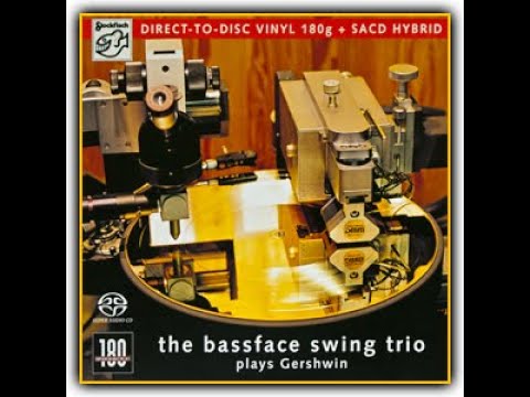 The Bassface Swing Trio - Embraceable You
